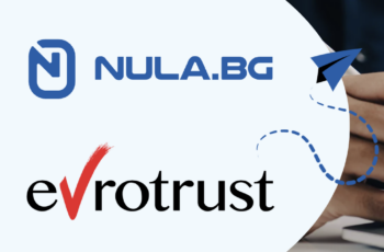 Nula и Evrotrust: Преобразете бизнеса си с една лесна и сигурна интеграция